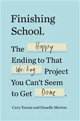 Book cover of Finishing School by Cary Tennis