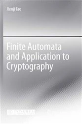 Book cover of Finite Automata and Application to Cryptography by Renji Tao