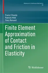 Book cover of Finite Element Approximation of Contact and Friction in Elasticity by Unknown