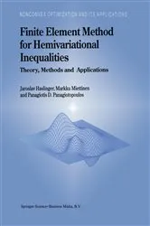 Book cover of Finite Element Method for Hemivariational Inequalities by J. Haslinger
