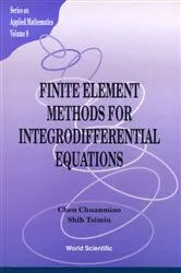 Book cover of Finite Element Methods For Integrodifferential Equations by Unknown