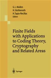 Book cover of Finite Fields with Applications to Coding Theory, Cryptography and Related Areas by Unknown