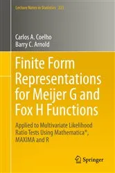 Book cover of Finite Form Representations for Meijer G and Fox H Functions by Carlos A. Coelho