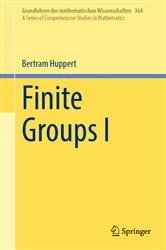 Book cover of Finite Groups I by Bertram Huppert
