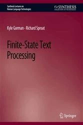Book cover of Finite-State Text Processing by Kyle Gorman