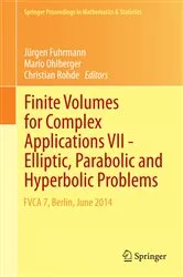 Book cover of Finite Volumes for Complex Applications VII-Elliptic, Parabolic and Hyperbolic Problems by Unknown