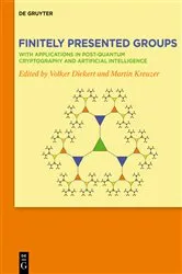 Book cover of Finitely Presented Groups by Volker Diekert