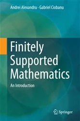 Book cover of Finitely Supported Mathematics by Andrei Alexandru