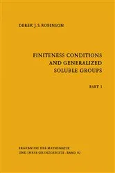 Book cover of Finiteness Conditions and Generalized Soluble Groups by Unknown