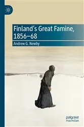 Book cover of Finland’s Great Famine, 1856-68 by Andrew G. Newby