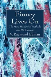 Book cover of Finney Lives On by V. Raymond Edman