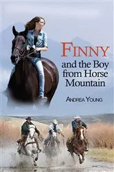Book cover of Finny and the Boy from Horse Mountain by Andrea Young