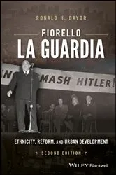 Book cover of Fiorello La Guardia (2nd ed.) by Ronald H. Bayor