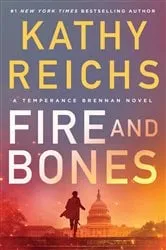 Book cover of Fire and Bones by Kathy Reichs
