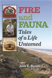 Book cover of Fire and Fauna by Joan E. Berish
