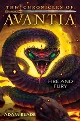 Book cover of Fire and Fury (The Chronicles of Avantia #4) by Adam Blade