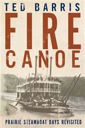 Book cover of Fire Canoe (2nd ed.) by Ted Barris