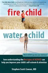 Book cover of Fire Child, Water Child by Stephen Cowan