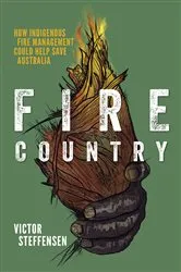 Book cover of Fire Country by Victor Steffensen