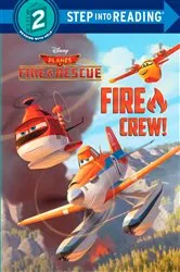 Book cover of Fire Crew! (Disney Planes: Fire & Rescue) by Frank Berrios