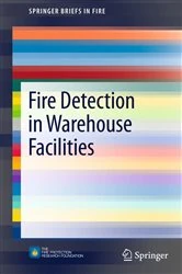 Book cover of Fire Detection in Warehouse Facilities by Joshua Dinaburg