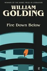 Book cover of Fire Down Below by William Golding