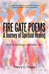 Book cover of Fire Gate Poems by Henry C. Finney