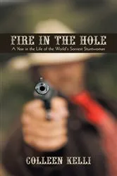 Book cover of Fire in the Hole by Colleen Kelli