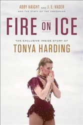Book cover of Fire on Ice by Oregonian Staff