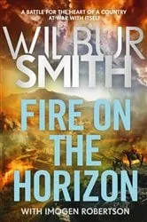 Book cover of Fire on the Horizon by Wilbur Smith