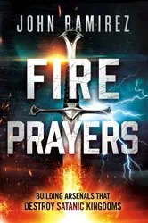 Book cover of Fire Prayers by John Ramirez
