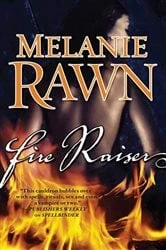 Book cover of Fire Raiser by Melanie Rawn