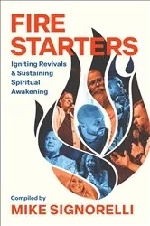 Book cover of Fire Starters by Mike Signorelli