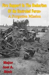 Book cover of Fire Support in the Reduction of an Encircled Force - a Forgotten Mission by Unknown