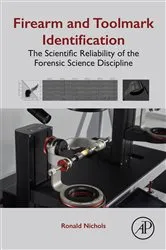 Book cover of Firearm and Toolmark Identification by Ronald Nichols