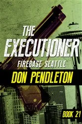 Book cover of Firebase Seattle by Don Pendleton
