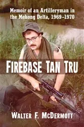 Book cover of Firebase Tan Tru by Walter F. McDermott