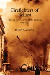 Book cover of Firefighters of Belfast by Unknown