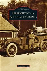 Book cover of Firefighting in Buncombe County by Brian Lawrence