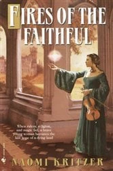 Book cover of Fires of the Faithful by Naomi Kritzer