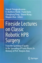 Book cover of Fireside Lectures on Classic Robotic HPB Surgery by Anusak Yiengpruksawan