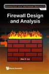 Book cover of Firewall Design And Analysis by Alex X Liu