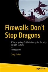 Book cover of Firewalls Don't Stop Dragons (3rd ed.) by Carey Parker