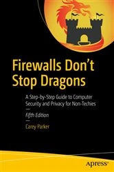 Book cover of Firewalls Don't Stop Dragons (5th ed.) by Carey Parker