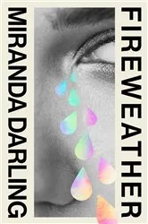 Book cover of Fireweather by Miranda Darling