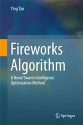 Book cover of Fireworks Algorithm by Ying Tan