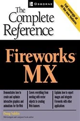 Book cover of Fireworks(R) MX: The Complete Reference by Doug Sahlin