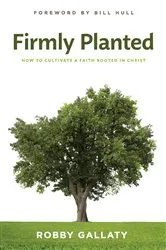 Book cover of Firmly Planted by Robby Gallaty