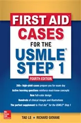 Book cover of First Aid Cases for the USMLE Step 1, Fourth Edition (4th ed.) by Tao Le