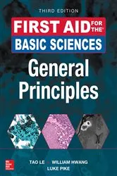 Book cover of First Aid for the Basic Sciences: General Principles, Third Edition (3rd ed.) by Tao Le